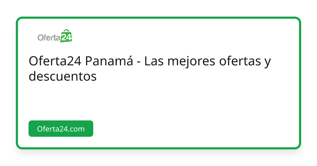 Oferta24 | Las mejores ofertas en Panamá